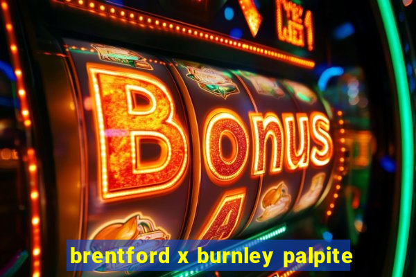 brentford x burnley palpite